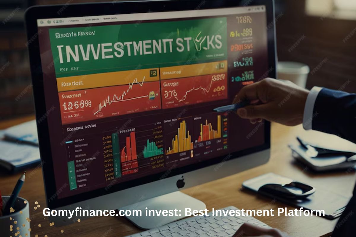 Gomyfinance.com invest: Best Investment Platform